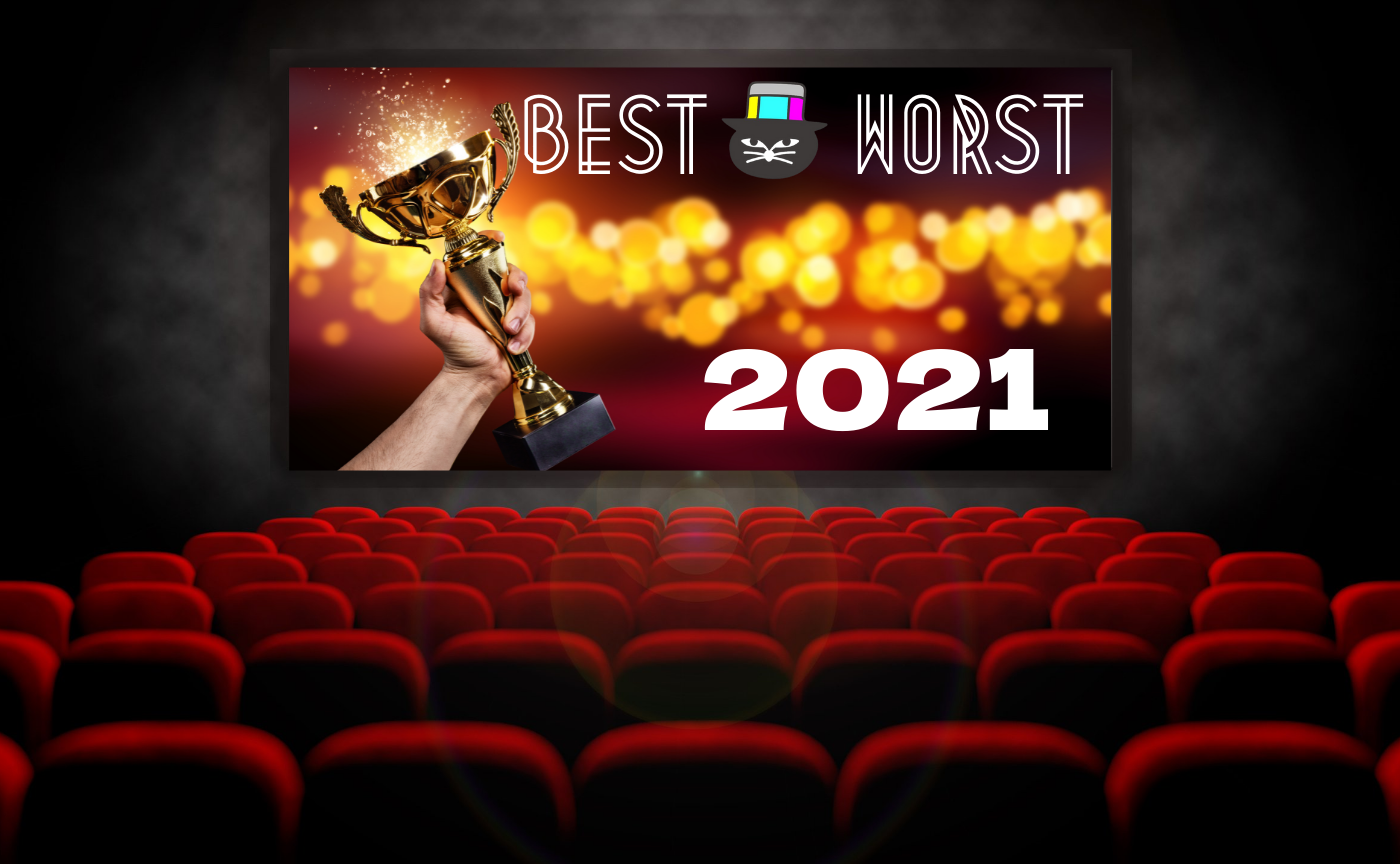 ベスト&ワーストシネマ2021