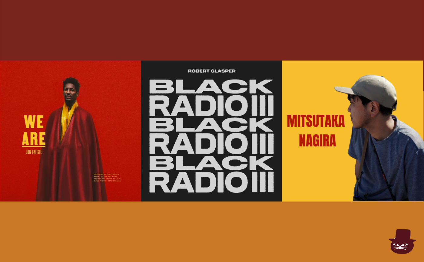 ゲスト：柳樂光隆「ロバート・グラスパーとジョン・バティステから始めるジャズ入門」