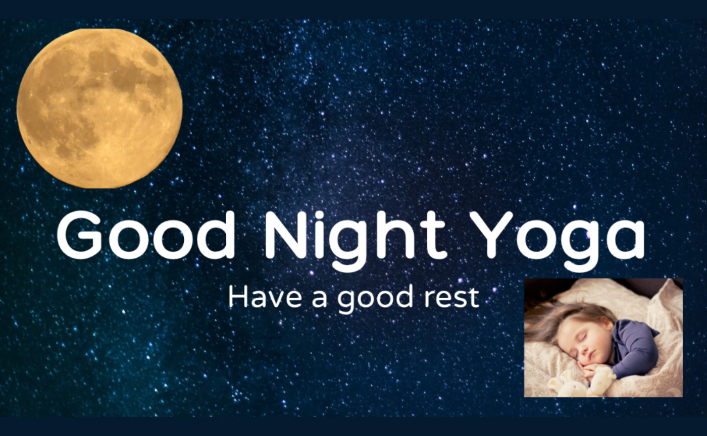 夜ヨガのすゝめ🌙