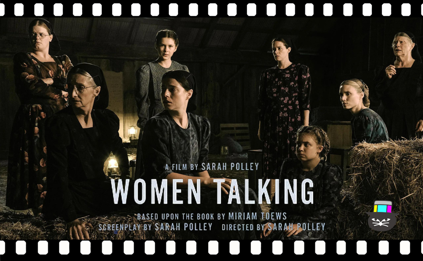 サラ・ポーリー監督『ウーマン・トーキング　私たちの選択』