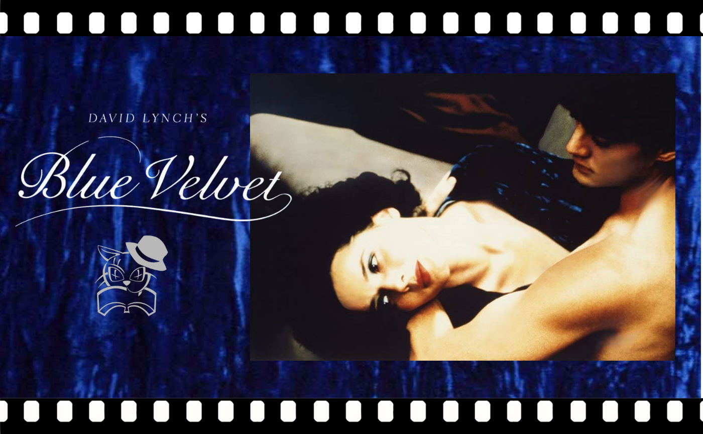 デヴィッド・リンチ監督『ブルーベルベット』（1986）