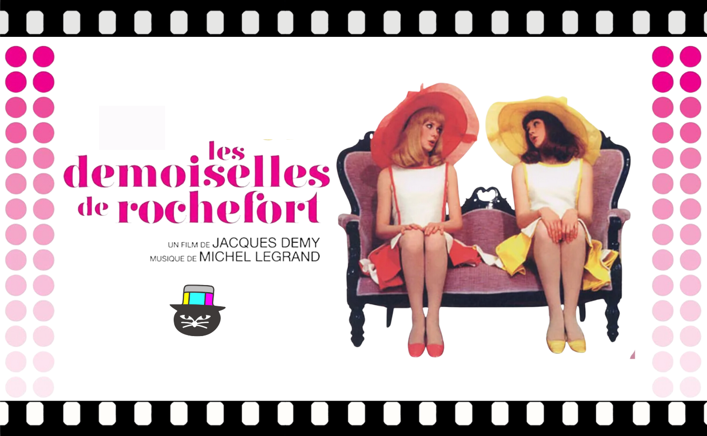 ジャック・ドゥミ監督『ロシュフォールの恋人たち』（1967）