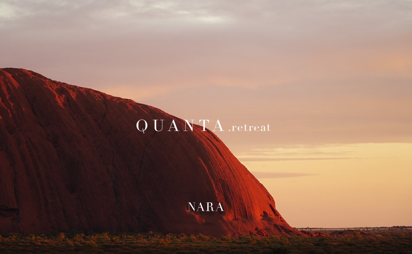QUANTA. retreat in NARA ※開催終了