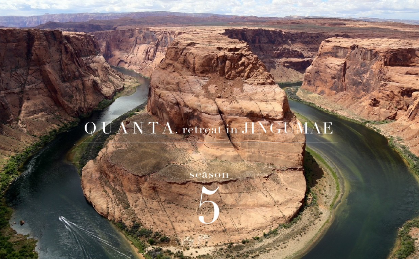 QUANTA. urban retreat in JINGUMAE season5