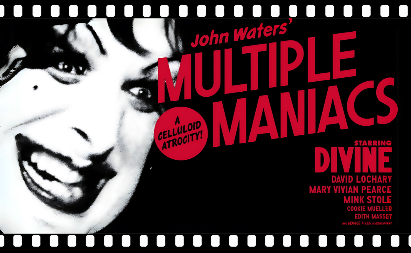 ジョン・ウォーターズ監督『マルチプル・マニアックス』（1970）