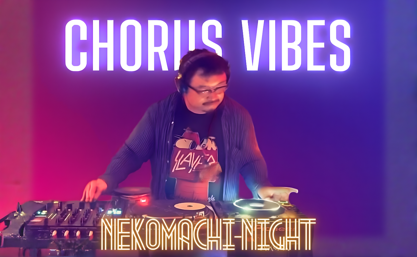 マンスリー猫町ナイト〜コーラス・バイブス〜