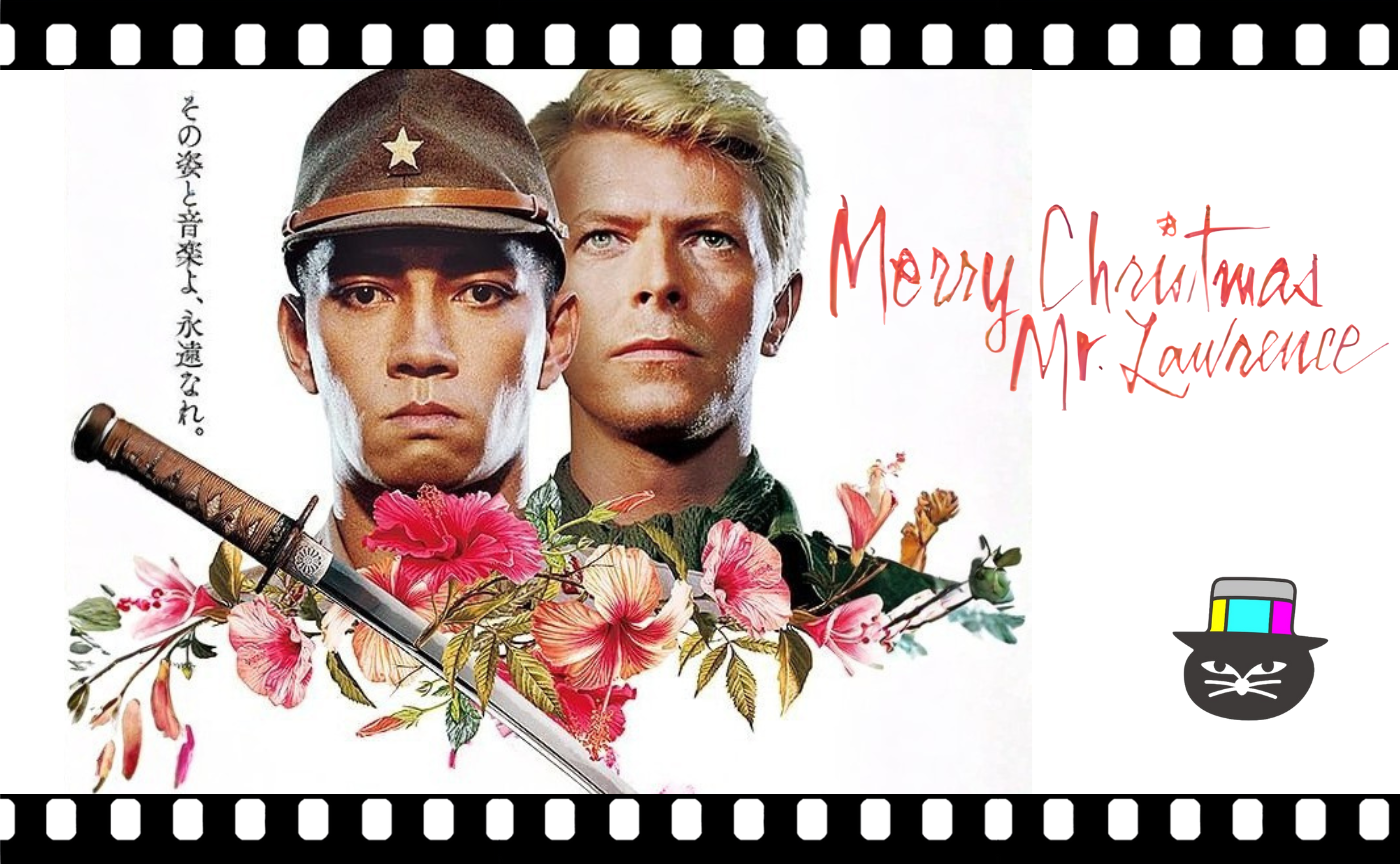 永遠の変化者⚡️デヴィッド・ボウイ特集③『戦場のメリークリスマス』（1983）