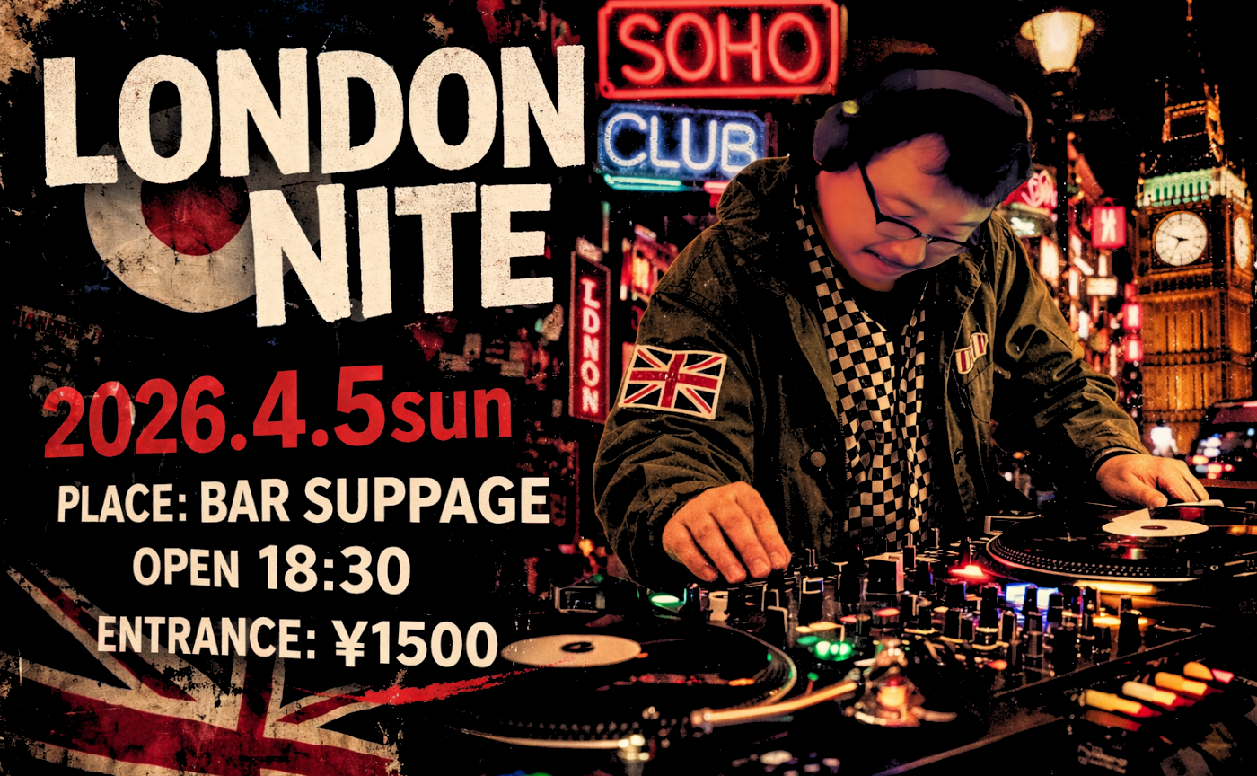 猫町ナイト&コアタイム〜LONDON NITE〜