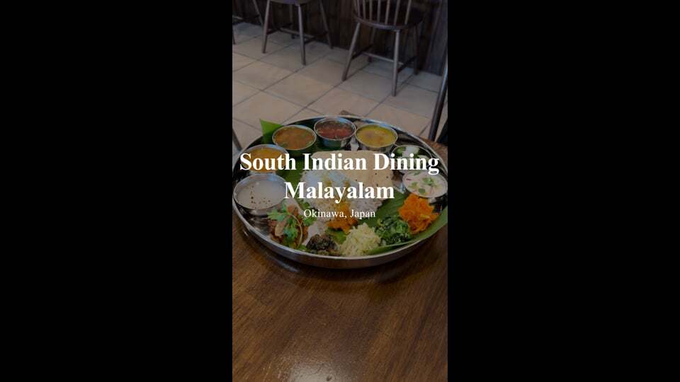 South Indian Dining Malayalam | Okinawa, Japan