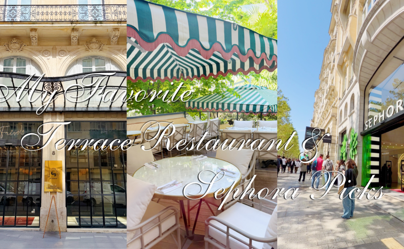 オススメのテラスレストランとセフォラのおすすめ商品をご紹介します♡My Favorite Terrace Restaurant & Sephora Picks in Paris 🇫🇷