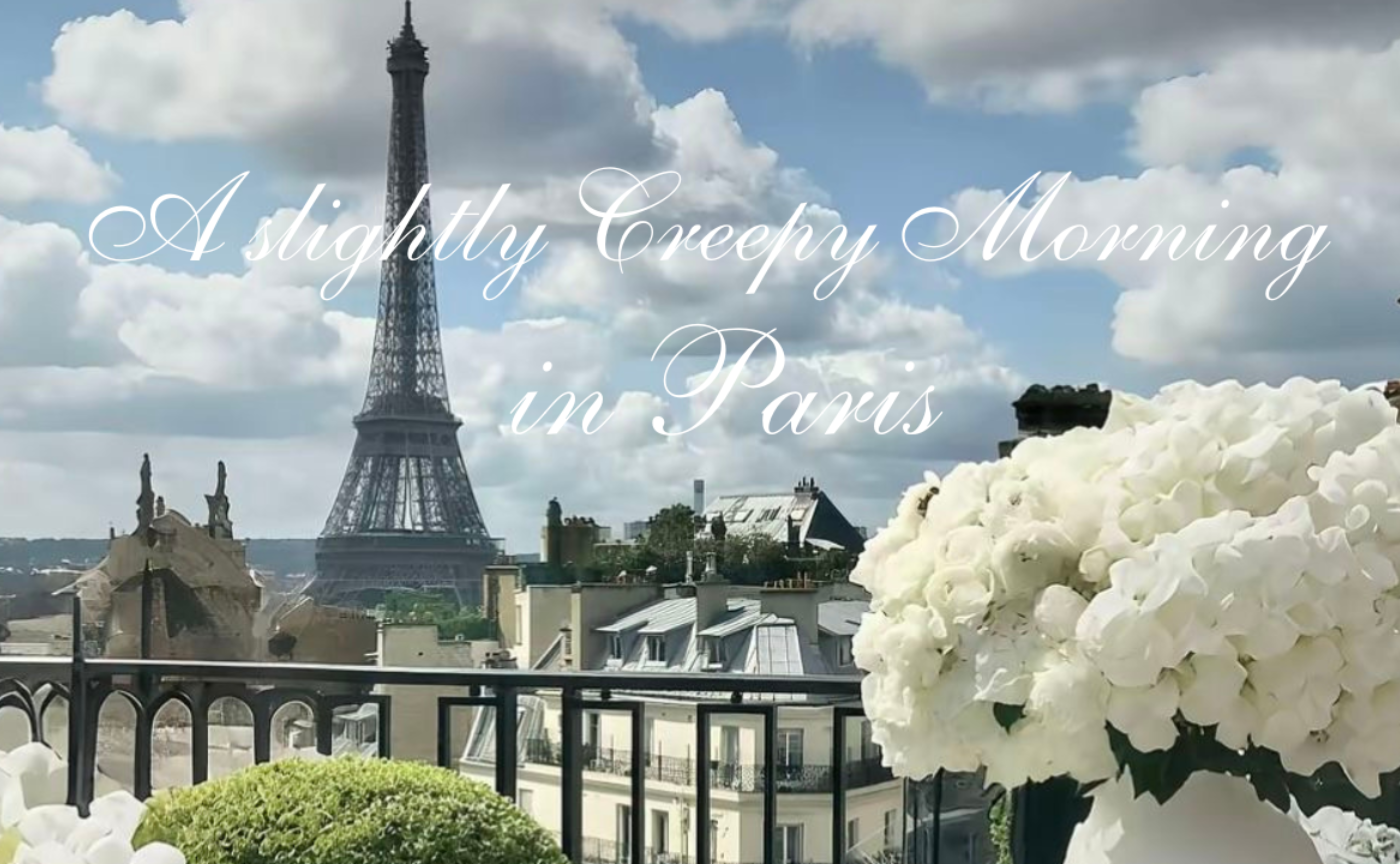 Parisの朝、少しだけゾッとした話😂A Slightly Creepy Morning in Paris 😂

