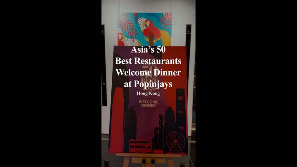 Asia_s 50 Best Restaurants Welcome Dinner at Popinjays | Hong Kong