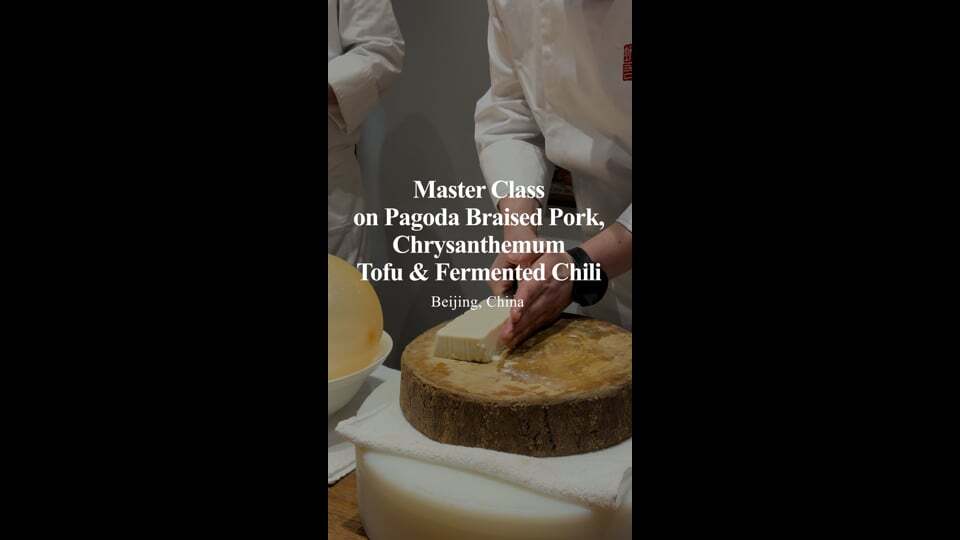 Master Class on Pagoda Braised Pork, Chrysanthemum Tofu & Fermented Chili | Beijing, China