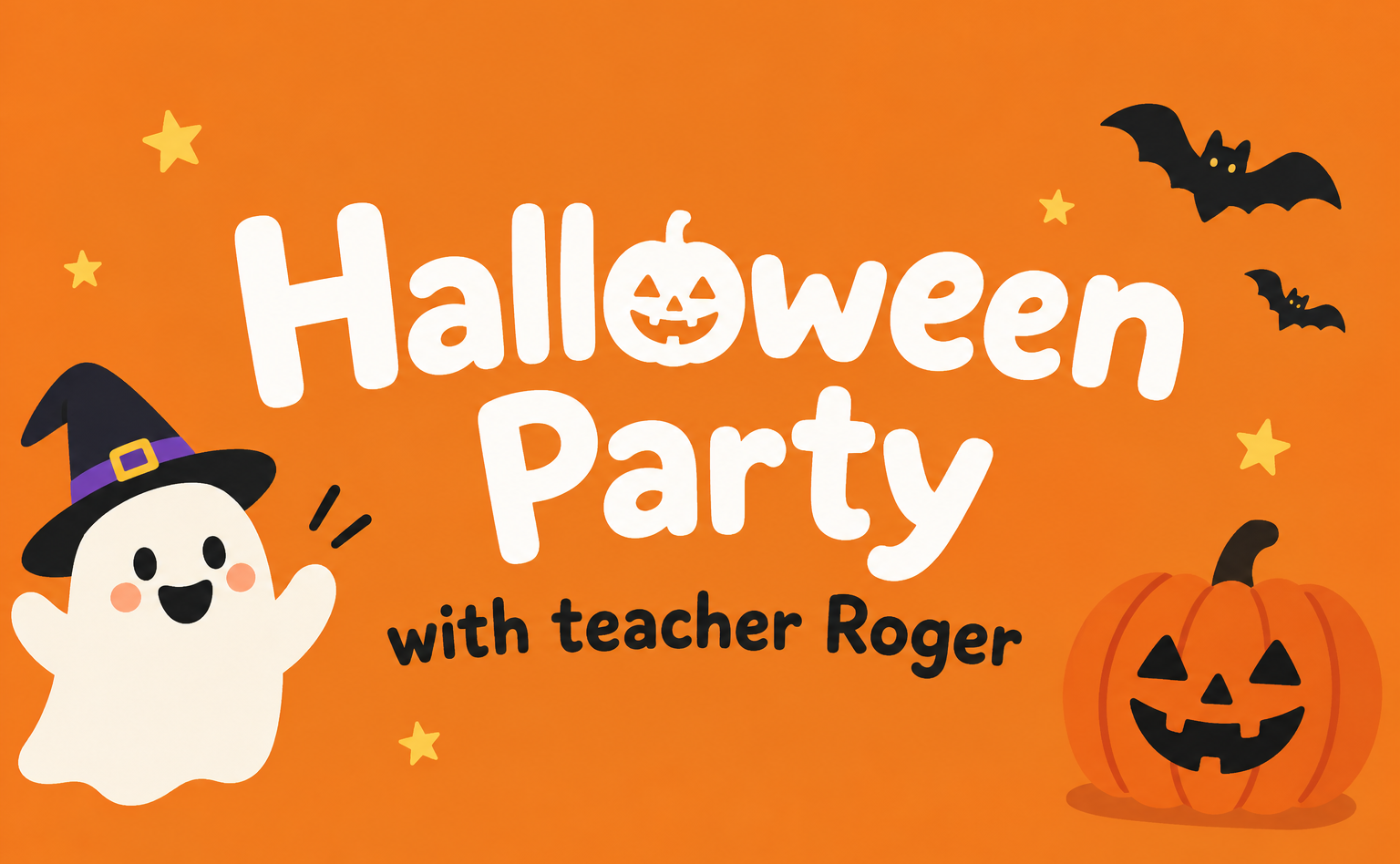 🎃 Halloween Party with Teacher Roger! 👻