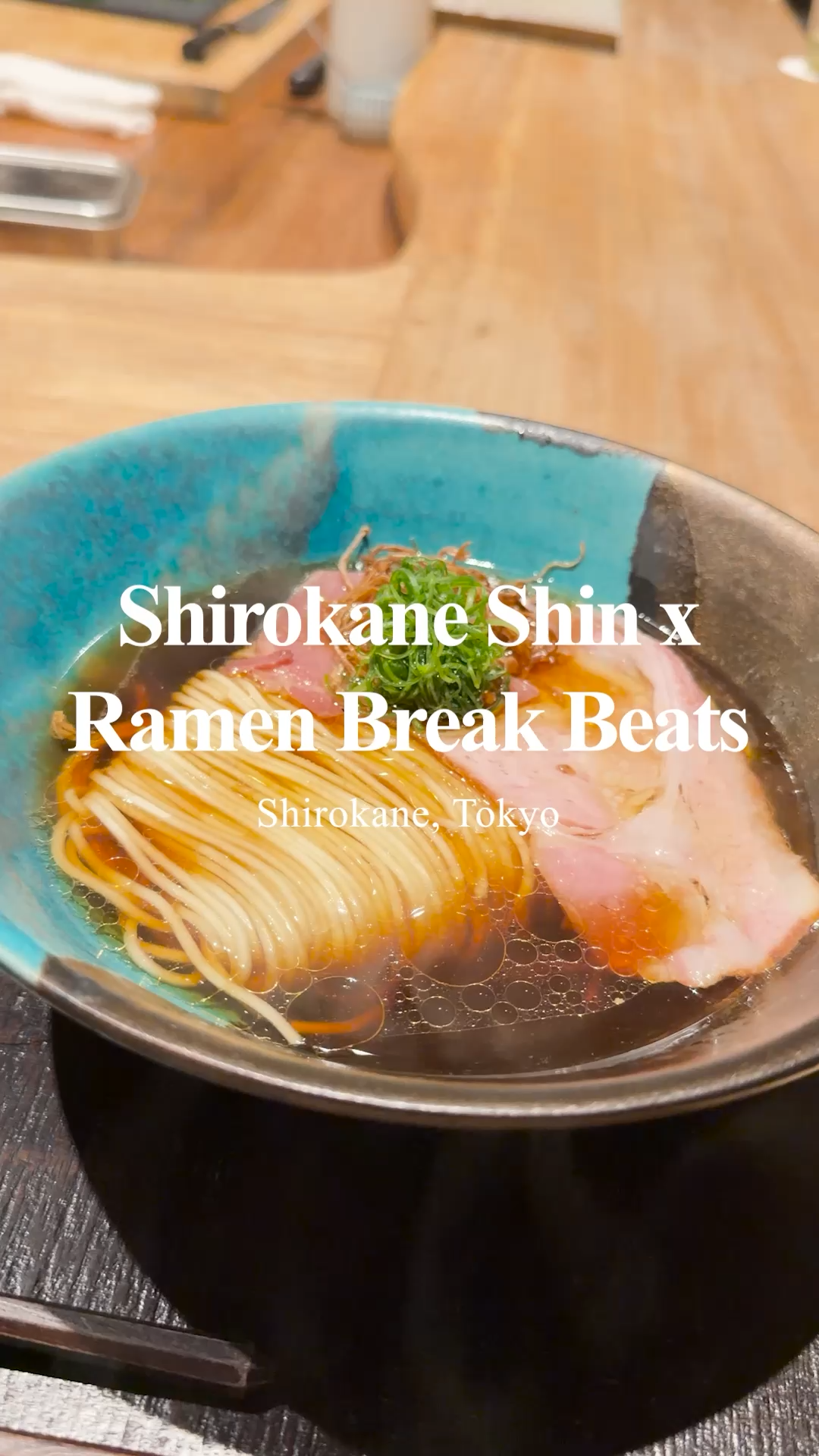 Shirokane Shin x Ramen Break Beats | Shirokane, Tokyo
