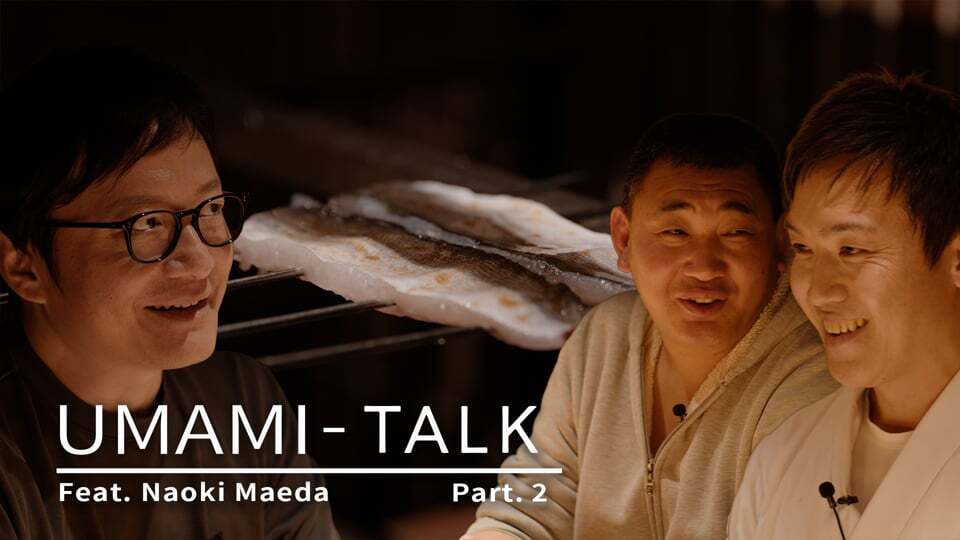 【サスエ前田魚店 前田尚樹さん】Part.2　魚屋が「禁漁期」を主導する理由。漁師・料理人と共に挑む、持続可能な食の未来