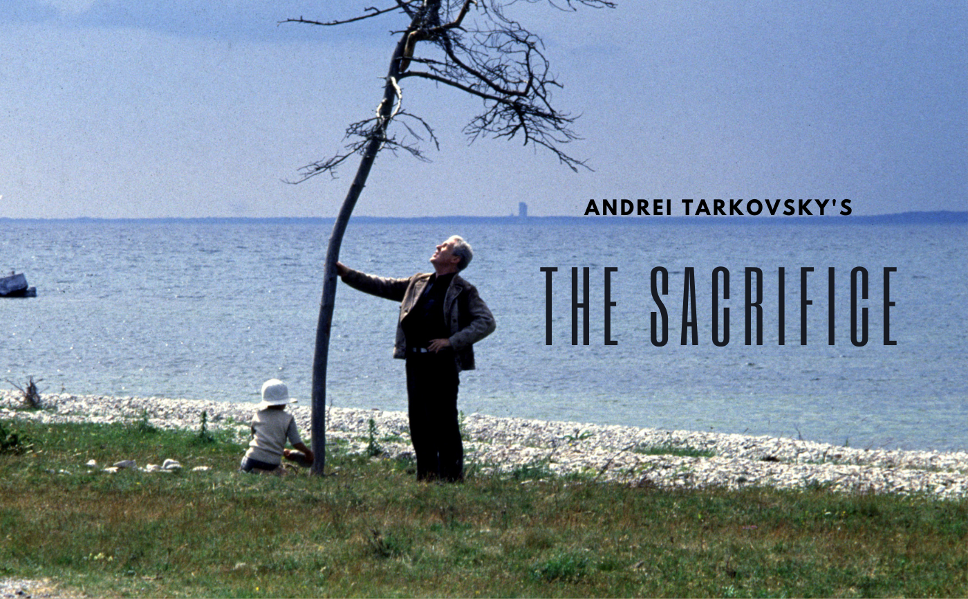 タルコフスキー『サクリファイス』